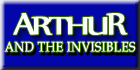 Arthur & The Invisibles