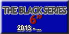 Black series 6